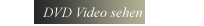 DVD schauen/bestellen